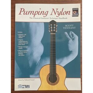 Pumping Nylon Classical Guitarist's Technique Handbook